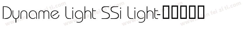 Dyname Light SSi Light字体转换